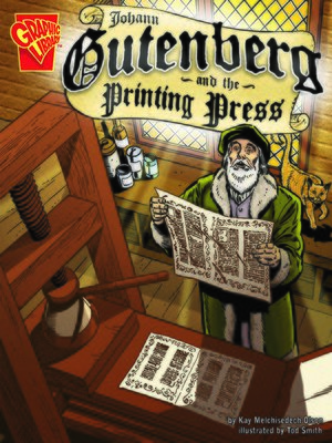 cover image of Johann Gutenberg and the Printing Press